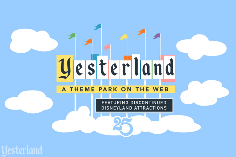 Yesterland’s 25th Anniversary